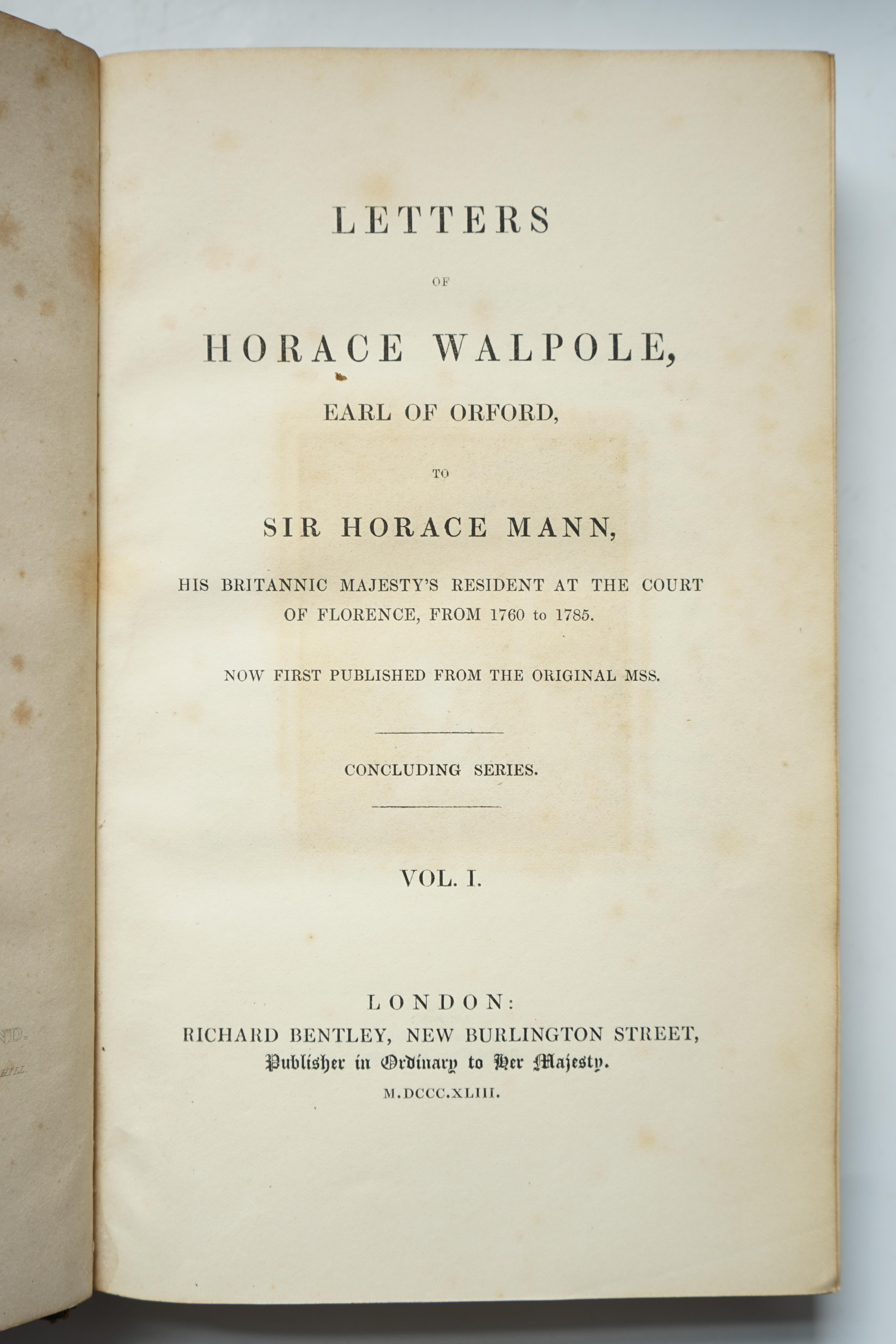 Walpole, Horace - Letters of Horace Walpole, Earl of Orford to Horace Mann, 4 vols, 8vo, half calf, Richard Bentley, London, 1843-44
